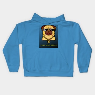 Pugs NOT Drugs Kids Hoodie